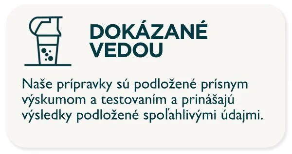 Vedecky dokázané. Naše produkty sa zrodili na základe odborných znalostí odborníkov na výživu, ktorí sú posadnutí každým detailom.